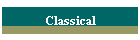 Classical